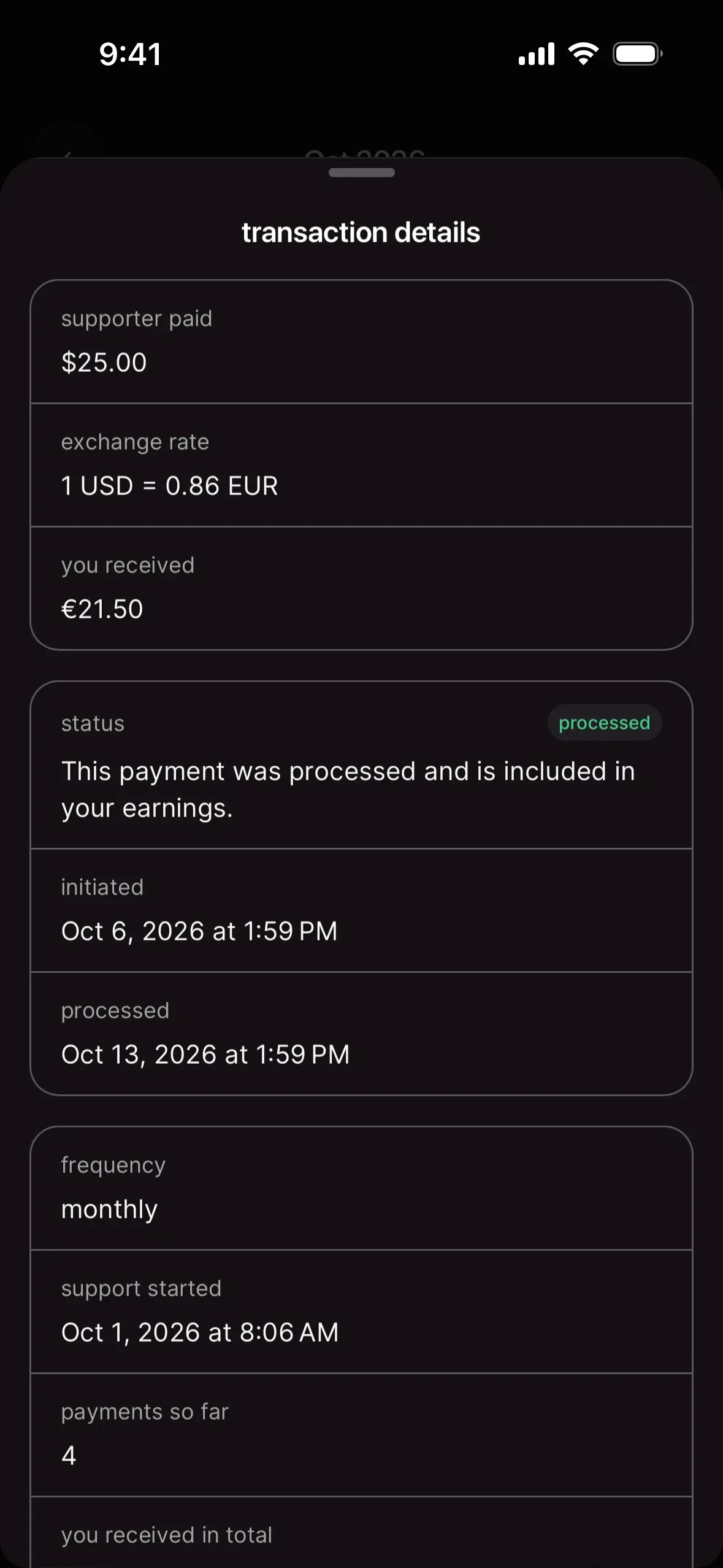 processed transaction details for @noah’s monthly support: the amount the supporter gave, the exchange rate from USD to EUR, the amount received and 4 payments so far