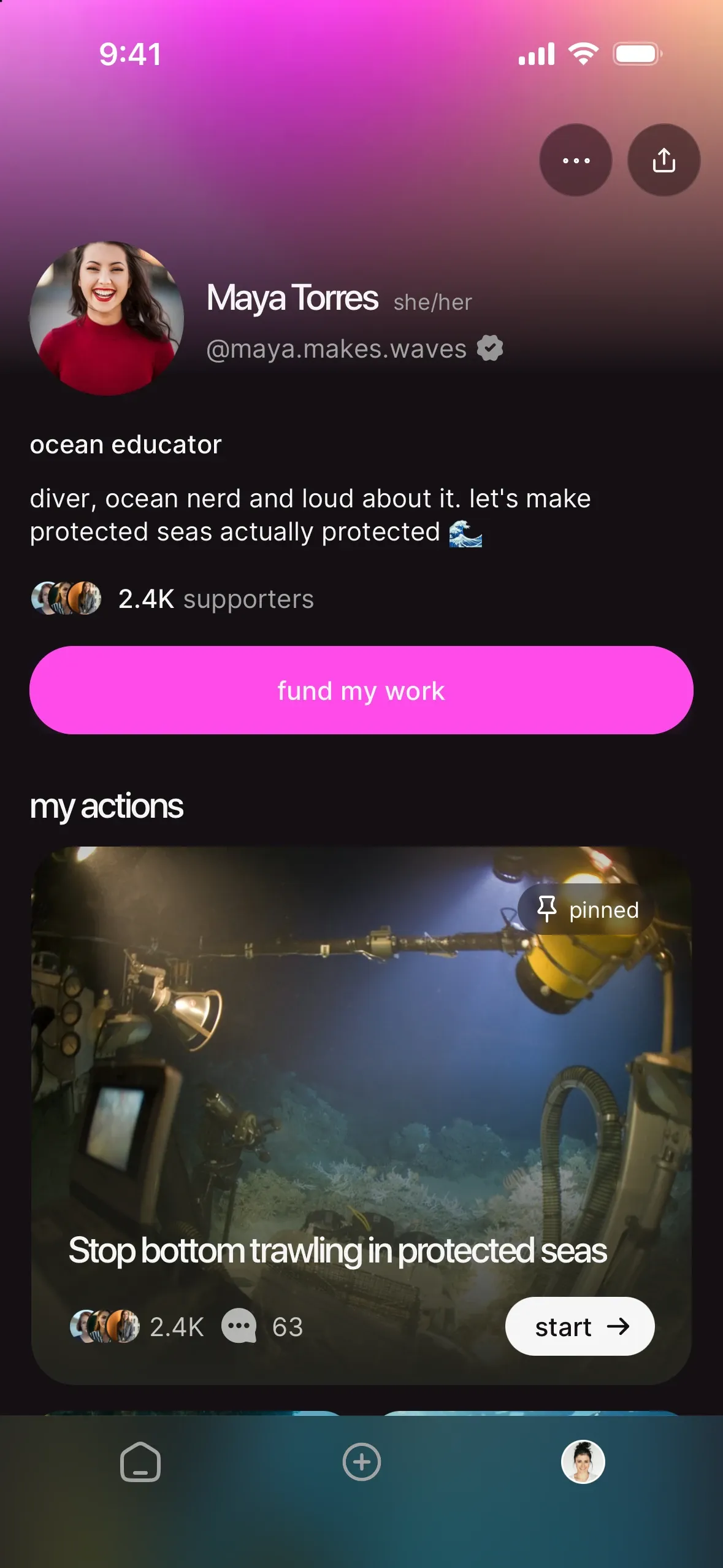 Maya Torres’ profile as a supporter sees it in the chilli app: the default pink header, her photo, ocean educator bio, 2.4K supporters, a pink fund my work button, then her actions with the pinned Stop bottom trawling in protected seas and a start button